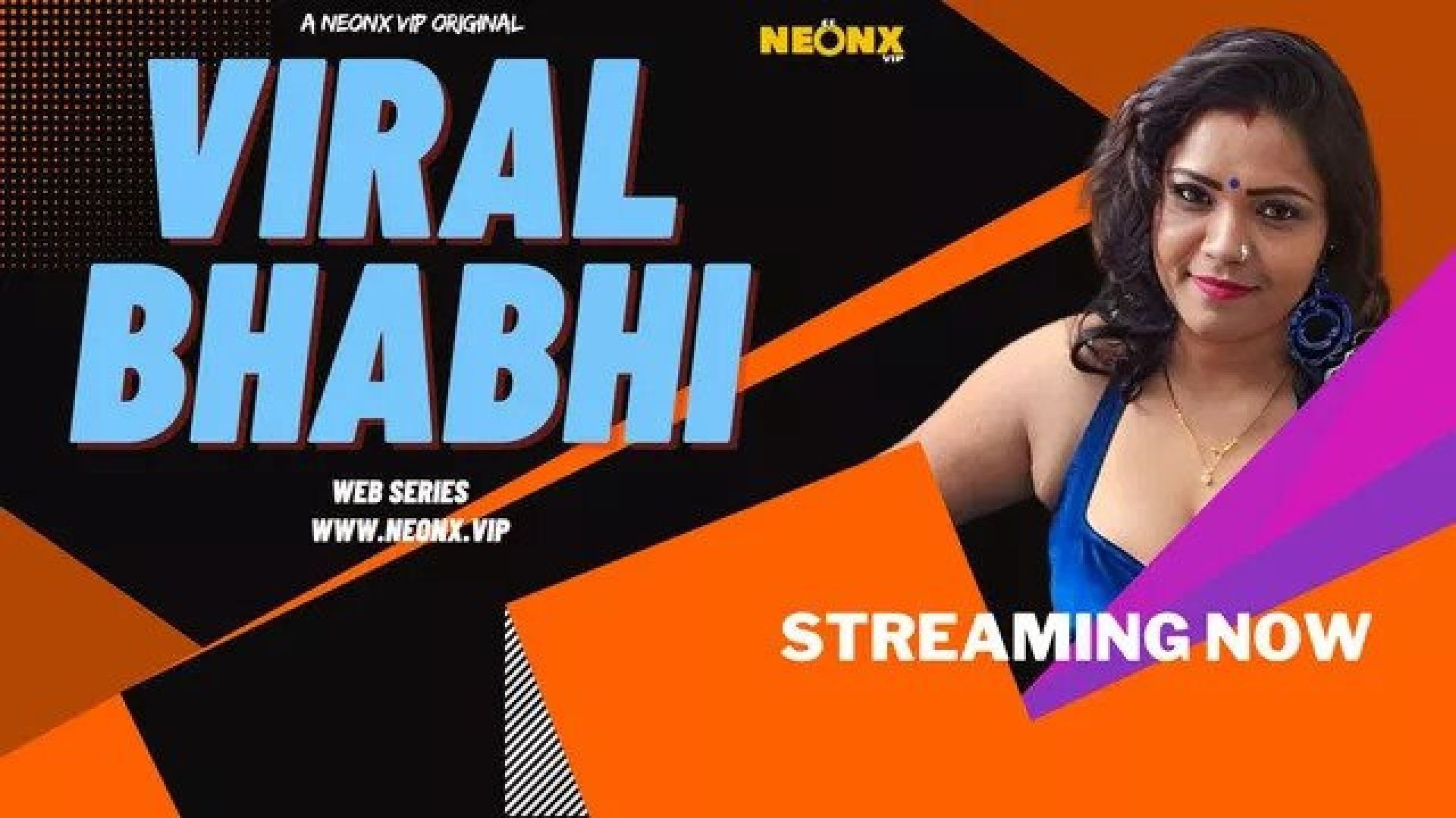 Viral Bhabhi (2023) Hindi Uncut NeonX Short Film WEB-DL