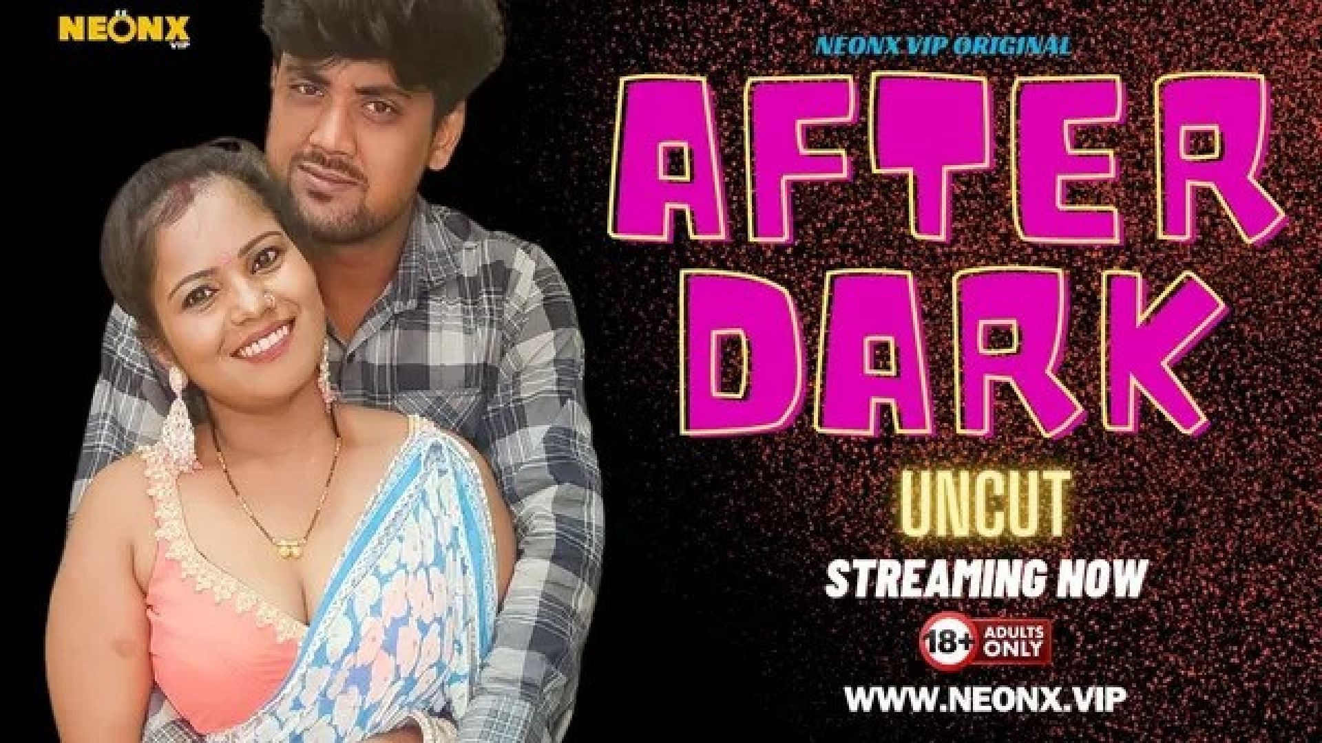 After Dark (2024) Hindi Uncut NeonX Short Film WEB-DL