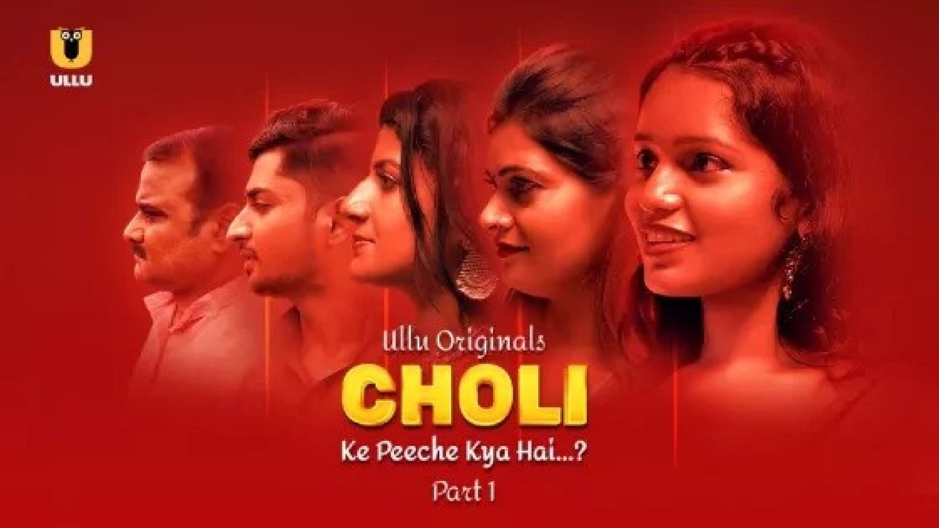 Choli Ke Peeche Kya Hai Part 1 (2024) S01 Hindi Ullu Hot Web Series WEB-DL