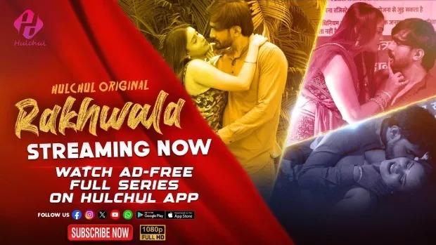 Rakhwala (2025) S01E01-03 Hindi HulChul WEB-DL
