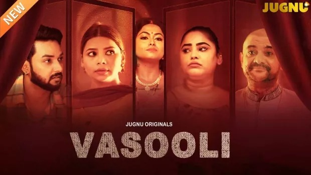 Vasooli (2025) S01 Hindi Jugnu WEB-DL