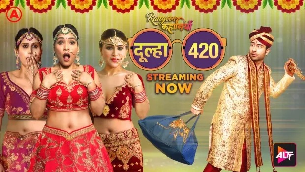 Rangeen Kahaniyan-Dulha 420 (2025) S24 Hindi Alt WEB-DL